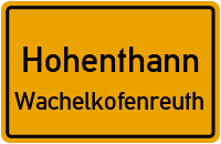 Wachelkofenreuth in HohenthannWachelkofenreuth