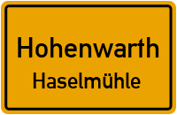 Haselmühle in 93480 Hohenwarth (Haselmühle)