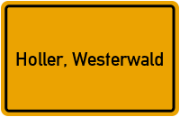 Ortsschild von Gemeinde Holler, Westerwald in Rheinland-Pfalz