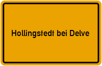 Ortsschild Hollingstedt bei Delve