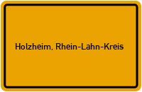 Ortsschild von Gemeinde Holzheim, Rhein-Lahn-Kreis in Rheinland-Pfalz