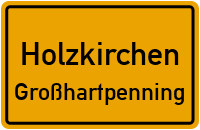 Kleinhartpenninger Straße in HolzkirchenGroßhartpenning