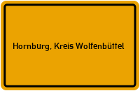 City Sign Hornburg, Kreis Wolfenbüttel