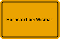 City Sign Hornstorf bei Wismar