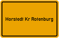 Ortsschild Horstedt Kr Rotenburg