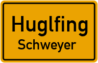 Schweyer in HuglfingSchweyer