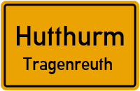 Straßen in Hutthurm Tragenreuth