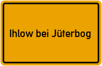 City Sign Ihlow bei Jüterbog