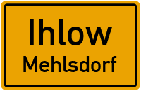 Mehlsdorf in IhlowMehlsdorf