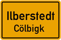 Straßenverzeichnis Ilberstedt Cölbigk