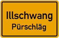 Straßenverzeichnis Illschwang Pürschläg