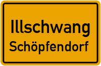 Straßenverzeichnis Illschwang Schöpfendorf