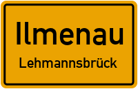 Lehmannsbrück in IlmenauLehmannsbrück
