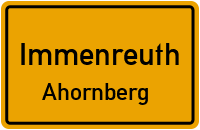 Ahornberg in ImmenreuthAhornberg