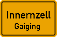 Straßen in Innernzell Gaiging