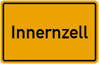 Innernzell in Bayern