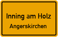 Straßen in Inning am Holz Angerskirchen