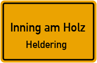 Heldering in Inning am HolzHeldering