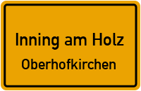 Straßen in Inning am Holz Oberhofkirchen