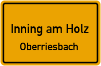 Straßen in Inning am Holz Oberriesbach