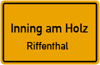 Riffenthal in Inning am HolzRiffenthal