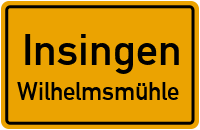 Wilhelmsmühle in 91610 Insingen (Wilhelmsmühle)