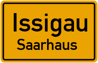 Straßen in Issigau Saarhaus
