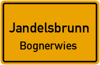 Straßenverzeichnis Jandelsbrunn Bognerwies