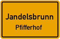 Straßen in Jandelsbrunn Pfifferhof