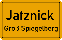Spiegelberg in JatznickGroß Spiegelberg