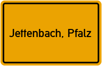 Ortsschild von Gemeinde Jettenbach, Pfalz in Rheinland-Pfalz