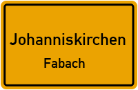 Straßenverzeichnis Johanniskirchen Fabach