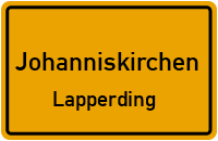 Straßenverzeichnis Johanniskirchen Lapperding