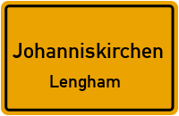 Straßen in Johanniskirchen Lengham