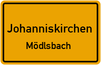 Straßenverzeichnis Johanniskirchen Mödlsbach