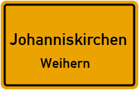 Straßenverzeichnis Johanniskirchen Weihern