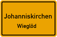 Straßen in Johanniskirchen Wieglöd