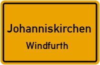 Straßen in Johanniskirchen Windfurth