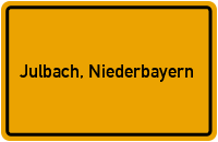 Ortsschild von Gemeinde Julbach, Niederbayern in Bayern