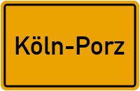 Ortsschild Köln-Porz