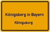 Haßfurter Straße in 97486 Königsberg in Bayern (Königsberg)