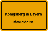 Hofheimer Straße in 97486 Königsberg in Bayern (Römershofen)