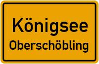 Oberschöbling in KönigseeOberschöbling