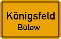 Bauernweg in KönigsfeldBülow