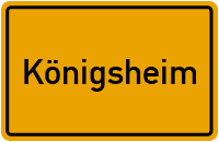 Königsheim in Baden-Württemberg