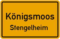 Straßen in Königsmoos Stengelheim
