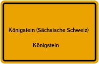 Drei Ruten Weg in Königstein (Sächsische Schweiz)Königstein