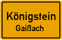 Straßen in Königstein Gaißach