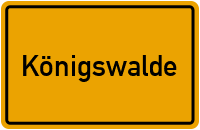 Königswalde in Sachsen