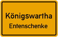 Entenschenker Dorfstr. in KönigswarthaEntenschenke